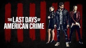 أفضل افلام 2020 - فيلم The Last Days of American Crime