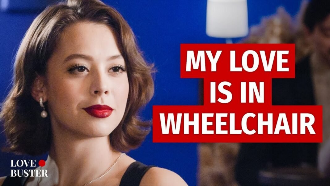 رابط لمشاهدة فيلم My Love Is In A Wheelchair مع ترجمة HD